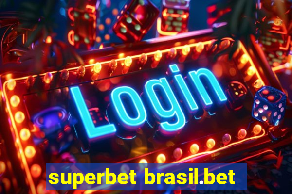 superbet brasil.bet